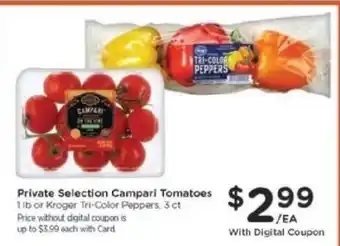 Kroger Private Selection Campari Tomatoes or Kroger Tri-Color Peppers offer