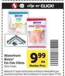 Safeway Waterfront Bistro Fin Fish Fillets offer