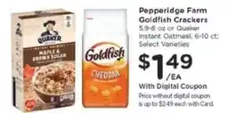 Kroger Pepperidge Farm Goldfish Crackers or Quaker Instant Oatmeal offer