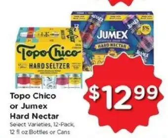Kroger Topo Chico or Jumex Hard Nectar offer