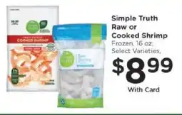 Kroger Simple Truth Raw or Cooked Shrimp offer