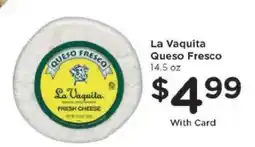 Kroger La Vaquita Queso Fresco offer