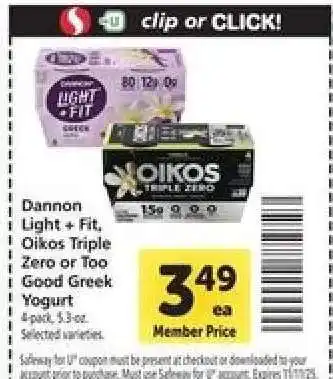 Safeway Dannon Light + Fit, Oikos Triple Zero or Too Good Greek Yogurt offer