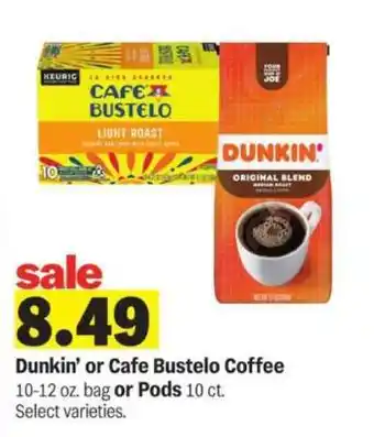Meijer Dunkin' or Café Bustelo Coffee offer