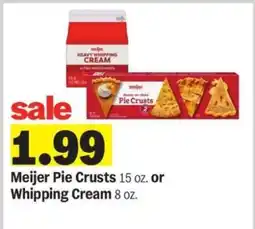 Meijer Meijer Pie Crusts or Whipping Cream offer
