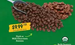 Sprouts Farmers Market Dark or Milk Chocolate Raisins offer