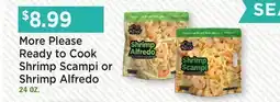 Heinen's More Please Ready to Cook Shrimp Scampi or Shrimp Alfredo offer