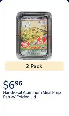 Walmart (2 pack) Handi-Foil Aluminum Meal Prep Pan w/ Folded Lid, 2 Count, 13 x 9 offer