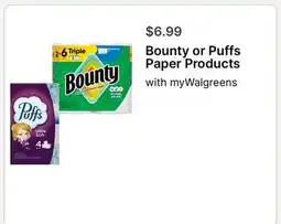 Walgreens Bounty or Puffs Paper Products offer