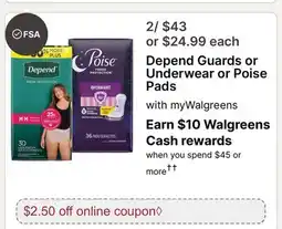 Walgreens Depend Guards or Underwear or Poise Pads offer