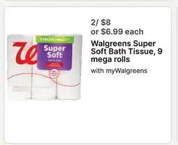 Walgreens Walgreens Super Soft Bath Tissue, 9 mega rolls offer