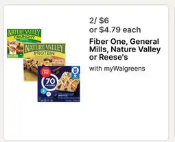 Walgreens Fiber One, General Mills, Nature Valley or Reese's offer