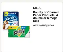 Walgreens Bounty or Charmin Paper Products, 4 double or 6 mega rolls offer