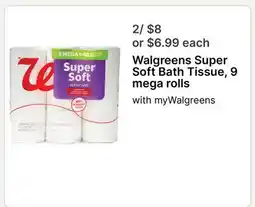Walgreens Walgreens Super Soft Bath Tissue offer