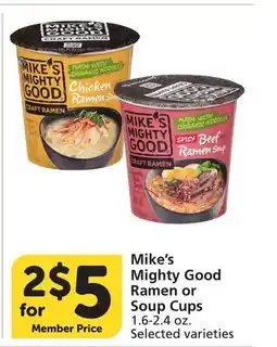 Albertsons Mike's Mighty Good Ramen or Soup Cups offer