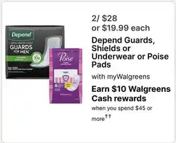 Walgreens Depend Guards, Shields or Underwear or Poise Pads offer