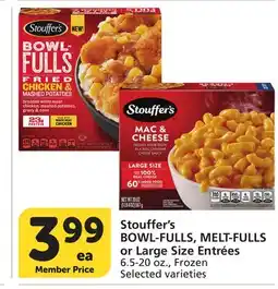 Albertsons Stouffer's BOWL-FULLS, MELT-FULLS or Large Size Entrées offer