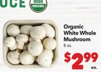Vallarta Supermarkets Organic White Whole Mushroom offer