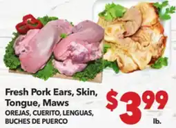 Vallarta Supermarkets Fresh Pork Ears, Skin, Tongue, Maws / OREJAS CUERITO LENGUAS BUCHES DE PUERCO offer