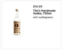 Walgreens Tito's Handmade Vodka, 750ml offer