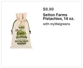 Walgreens Setton Farms Pistachios, 14 oz offer