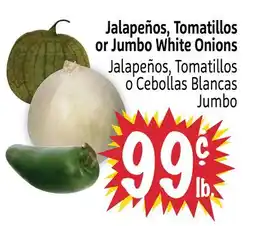 Foodmaxx Jalapeños, Tomatillos or Jumbo White Onions offer