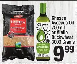 Super King Markets Chosen Avocado Oil 750 ml or Aiello Buckwheat 3000 Grams offer