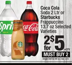 Super King Markets Coca Cola Soda 2 Ltr or Starbucks Frappuccino 13.7 oz offer