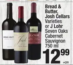 Super King Markets Bread & Butter, Josh Cellars Varieties or J Lohr Seven Oaks Cabernet Sauvignon offer