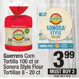 Super King Markets Guerrero Corn Tortilla 100 ct or Sonora Style Flour Tortillas 8-20 ct offer