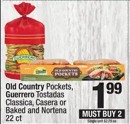 Super King Markets Old Country Pockets, Guerrero Tostadas Classica, Casera or Baked and Nortena offer