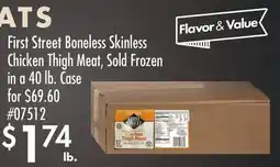 Smart & Final First Street Boneless Skinless Chicken Thigh Meat offer