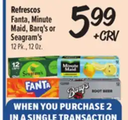 El Super Fanta, Minute Maid, Barq's or Seagram's offer
