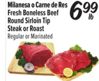 El Super Fresh Boneless Beef Round Sirloin Tip Steak or Roast offer