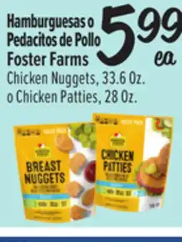 El Super Foster Farms Chicken Nuggets, 33.6 Oz. or Chicken Patties, 28 Oz offer