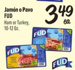 El Super FUD Ham or Turkey offer