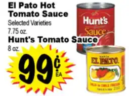 Superior Grocers El Pato Hot Tomato Sauce 7.75 oz. Hunt's Tomato Sauce 8 oz offer
