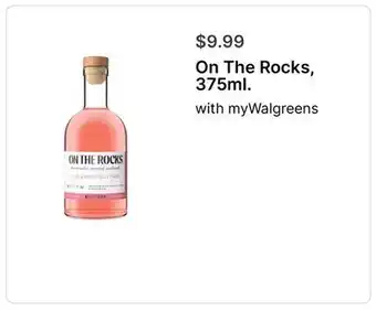 Walgreens On The Rocks, 375ml offer