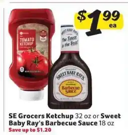 Winn Dixie SE Grocers Ketchup or Sweet Baby Ray's Barbecue Sauce offer