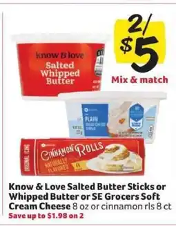 Winn Dixie Know & Love Salted Butter Sticks or Whipped Butter or SE Grocers Soft Cream Cheese offer