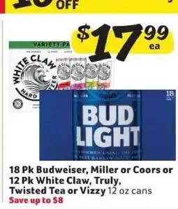 Winn Dixie 18 Pk Budweiser, Miller or Coors or 12 Pk White Claw, Truly, Twisted Tea or Vizzy offer