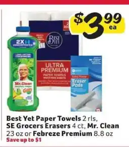 Winn Dixie Best Yet Paper Towels, SE Grocers Erasers, Mr. Clean, Febreze Premium offer