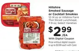 Kroger Hillshire Smoked Sausage or Cocktail Smokies offer