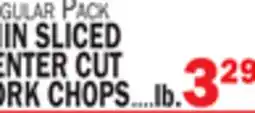 C Town THIN SLICED CENTER CUT PORK CHOPS offer