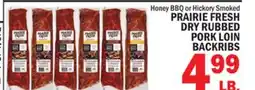 C Town PRAIRIE FRESH DRY RUBBED PORK LOIN BACKRIBS offer