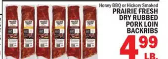 C Town PRAIRIE FRESH DRY RUBBED PORK LOIN BACKRIBS offer
