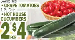 C Town Sweet Red •GRAPE TOMATOES 1 Pt. Cntr. •HOT HOUSE CUCUMBERS offer