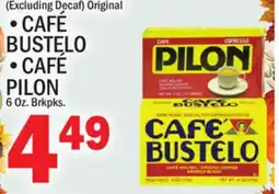 C Town CAFÉ BUSTELO, CAFÉ PILON offer