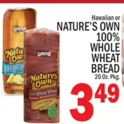 C Town NATURE'S OWN 100% WHOLE WHEAT BREAD offer