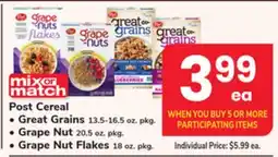 ACME Post Cereal, Great Grains 13.5-16.5 oz. pkg., Grape Nut 20.5 oz. pkg., Grape Nut Flakes 18 oz. pkg offer